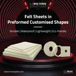 Felt Sheets in Preformed ...